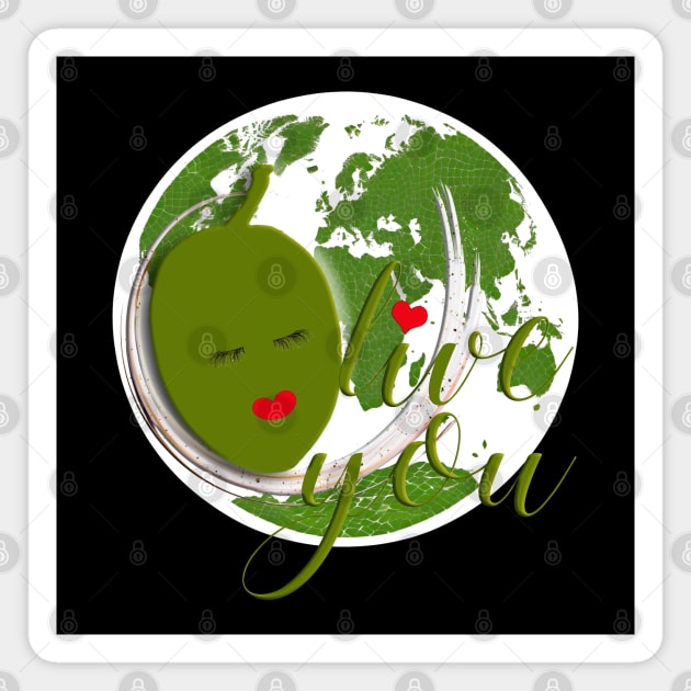 Olive You Celebrate Earthday: Save the Planet Magnet by Angelic Gangster